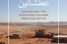 Urgence climatique Maroc, le podcast Aattchanin donne la parole aux victimes de la sécheresse